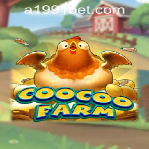 Exploring the Exciting World of CooCooFarm and 1991bet PH Login