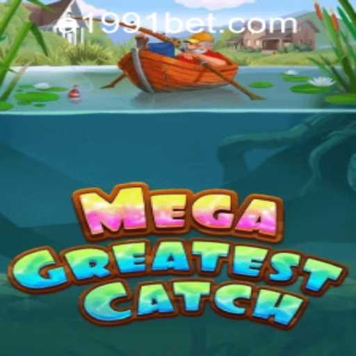 Exploring MegaGreatestCatch: A Captivating New Adventure